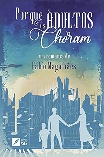 Livro Por Que Os Adultos Choram