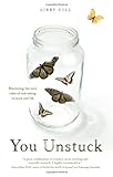 You Unstuck: Mastering the New Rules of Risk-taking in Work and Life cover