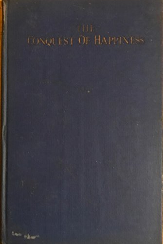 The conquest of happiness,