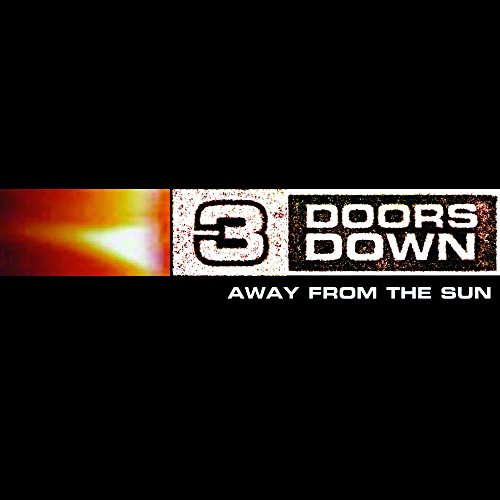 Album Art for Away From The Sun by 3 DOORS DOWN