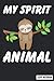 My Spirit Animal Sloth Notebook: Gift for Sloths Lovers, Notepad 6
