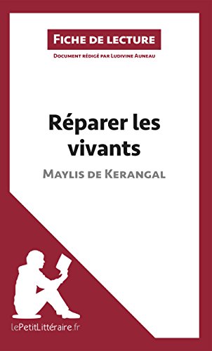 Download Réparer les vivants de Maylis de Kerangal (Fiche de lecture): Résumé complet et analyse détaillée de l'oeuvre (French Edition) Download Réparer les vivants de Maylis de Kerangal (Fiche de lecture): Résumé complet et analyse détaillée de l'oeuvre (French Edition)