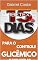 Livro Diabetex15: 15 Dias Para O Controle Glicêmico Definitivo