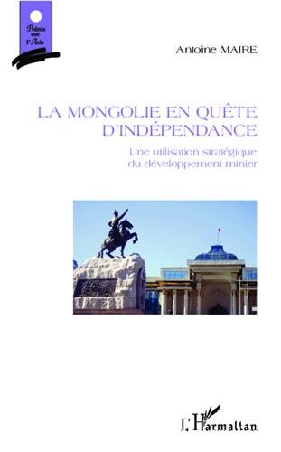La  Mongolie en quête d'indépendance