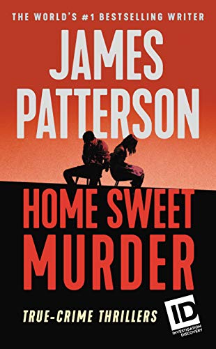 Home Sweet Murder (James Patterson's Murder Is Forever Book 2) (Best Ebook Reader App For Ipad 2)