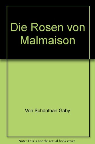 Die Rosen von Malmaison