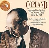 APPALACHIAN SPRING / TENDER LAND / BILLY THE KID