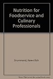 Nutrition for Foodservice and Culinary Professionals, Fifth Edition Package and Total Diet Assessmen Nutrition for Foodservice and Culinary Professionals, Fifth Edition Package and Total Diet Assessmen