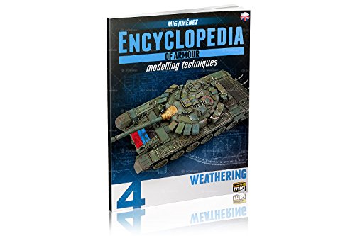 Ammo of Mig Encyclopedia of Armour Modelling Techniques Vol.4 - WEATHERING - ENGLISH #6153
