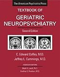 Image de The American Psychiatric Press Textbook of Geriatric Neuropsychiatry (Coffey, Americna Psychiatric Press Textbook of Geriatric Neuropsychiatry)