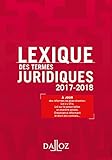 Image de Lexique des termes juridiques 2017-2018 - 25e éd. (French Edition)