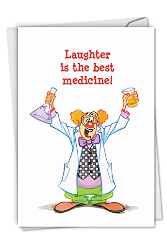 Laughter Is Best Medicine: Hysterical Get Well Greeting Card, with Envelope. C6383GWG