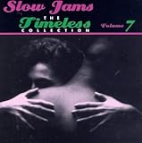 Slow Jams: Timeless Collection, Vol. 7