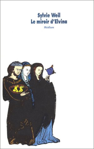 Le  miroir d'Elvina
