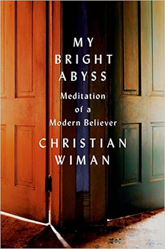 My Bright Abyss Wiman Christian 9780374534370 Amazon Com Books