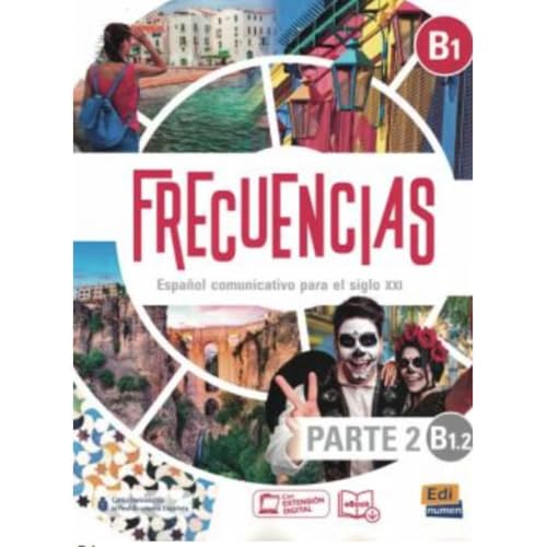 Frecuencias B1.2 - Libro Del Estudiante (Parte 2): liceum i technikum