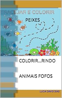 Livro COLORIR...RINDO ANIMAIS FOFOS: PEIXES