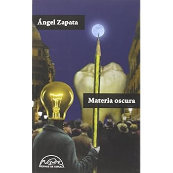 Materia Oscura (Voces / Literatura) Materia Oscura (Voces / Literatura)