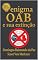 Livro O ENIGMA DA OAB E SUA EXTINÇÃO: DECRETO Nº 11 DA REVOGAÇÃO DA OAB EM 18 JANEIRO DE 1991 - ANEXO IV (DIREITO)