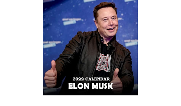 Elon 2023 Calendar Elon Musk Calendar 2022: A Great Gift For Elon Musk Lovers To Welcome A New  Year | Calendario Calendrier Kalender 2022 Bonus 4 Months 2023: Smith,  Dorothy, Smith: 9798425482235: Amazon.com: Books