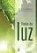 Livro Vinha de Luz