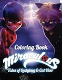 Miraculous Tales of Ladybug and Cat Noir Coloring Book: Activity Book for Kids and Adults - 40 coloring pages