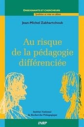 Au risque de la pédagogie différenciée