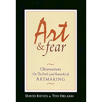 Art & Fear: Observations on the Perils (and Rewards) of Artmaking book cover Art & Fear: Observations on the Perils (and Rewards) of Artmaking book cover