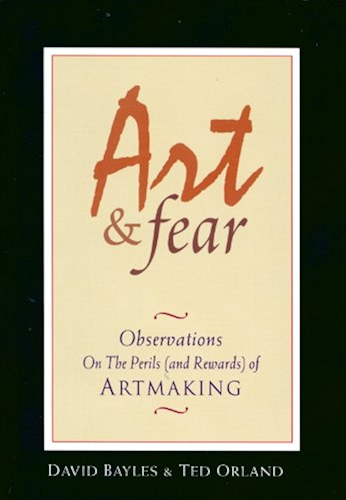 Download Art & Fear: Observations on the Perils (and Rewards) of Artmaking (English Edition) PDF
