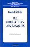Les obligations des associés (DROIT DES AFFAI) by