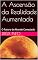 Livro A Ascensão da Realidade Aumentada: O Futuro do Mundo Conectado