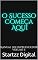 Livro O Sucesso Começa Aqui: Manual do Empreendedor Volume 6
