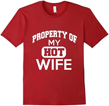 Men's Funny Property Of My Hot Wife T shirt For Husbands  Large Cranberry