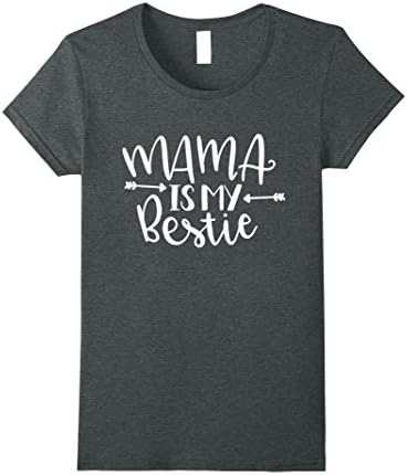 Womens Mama Is My Bestie Mom BFF Funny Shirt Large Dark Heather