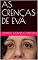 Livro AS CRENÇAS DE EVA