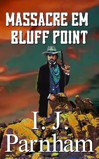 Livro Massacre em Bluff Point (Ethan Craig Livro 3)