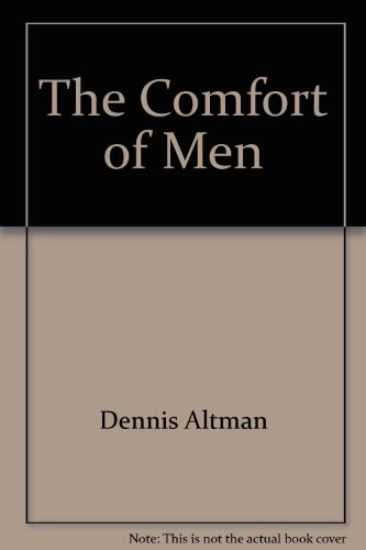 The comfort of men