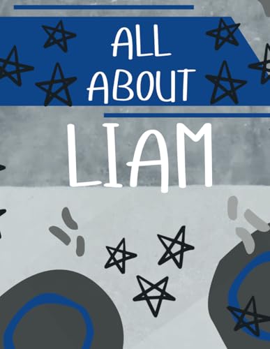 All About Liam: Personalized Kids Fill-In Keepsake Book