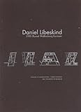 1995 Raoul Wallenberg Lecture : Daniel Libeskind: Traces of the Unborn, Libeskind, Daniel and LeCuyer, Annette W., 0961479213