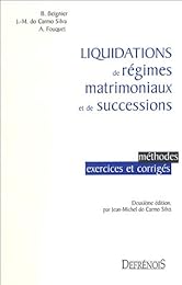 Liquidations de régimes matrimoniaux et de successions
