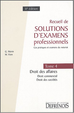 Recueil de solutions d'examens professionnels