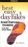 Best Easy Day Hikes Grand Staircase/Escalante & the Glen Canyon Region (Best Easy Day Hikes Series) by 