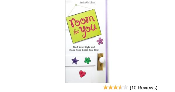 Room For You Find Your Style And Make Your Room Say You