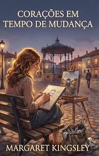 Livro Corações em Tempo de Mudança