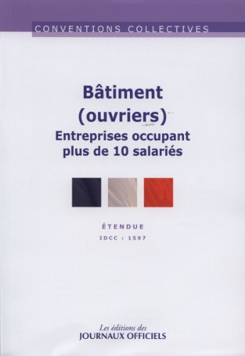 Convention collective nationale, Bâtiment, ouvriers