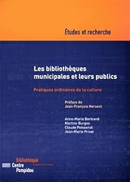 Les  bibliothèques municipales et leurs publics