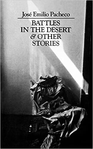 Battles In The Desert And Other Stories Jose Emilio Pacheco Katherine Silver 9780811210201 Amazon Com Books