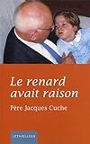 Le renard avait raison... (Récits / Témoins) by 