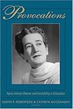 Provocations: Sylvia Ashton-Warner and Excitability in Education (Complicated Conversation) by 