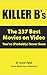 Killer B's: The 237 Best Movies on Video You've (Probably) Never Seen by 
